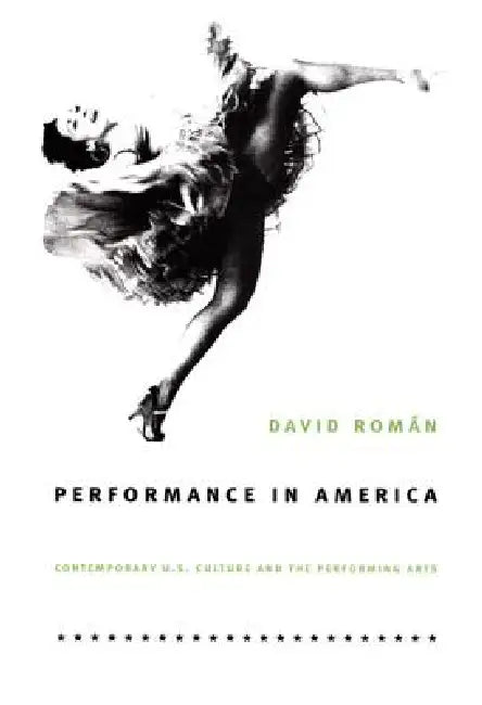 Buy Performance in America (English, David Román) Online at Best Price - BookBajar