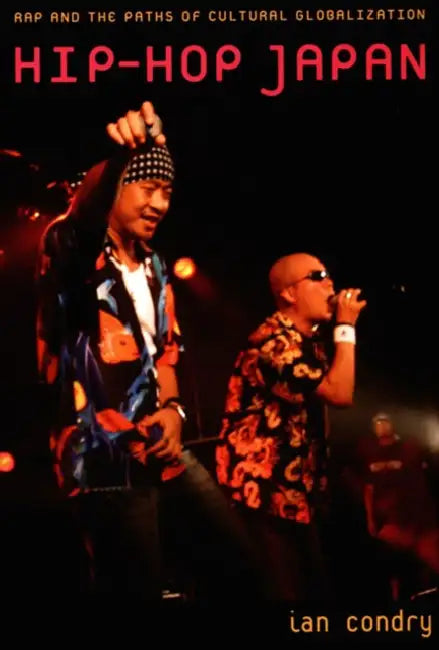 Buy Hip-Hop Japan (English, Ian Condry) Online at Best Price - BookBajar