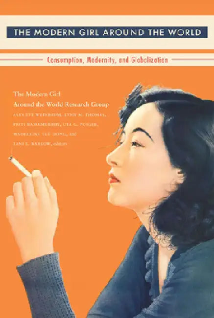 Buy The Modern Girl Around the World (English, The Modern Girl Around the World Researc | Alys Eve Weinbaum | Lynn M. Thomas) Online at Best Price - BookBajar