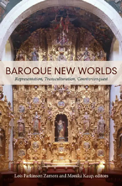 Buy Baroque New Worlds (English, Lois Parkinson Zamora) Online at Best Price - BookBajar