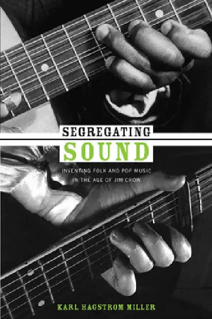 Buy Segregating Sound (English, Karl Hagstrom Miller) Online at Best Price - BookBajar
