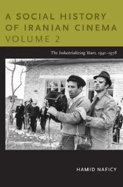 Buy A Social History of Iranian Cinema, Volume 2 (English, Hamid Naficy) Online at Best Price - BookBajar