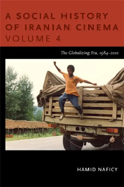 Buy A Social History of Iranian Cinema (English, Hamid Naficy) Online at Best Price - BookBajar