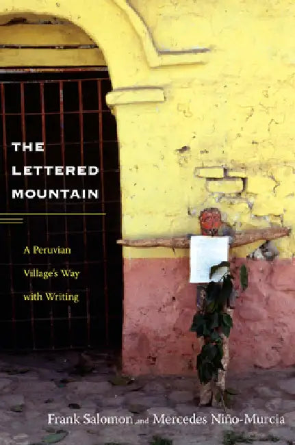 Buy The Lettered Mountain (English, Frank L. Salomon) Online at Best Price - BookBajar