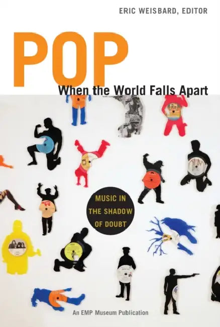 Buy Pop, When the World Falls Apart (English, Eric Weisbard) Online at Best Price - BookBajar