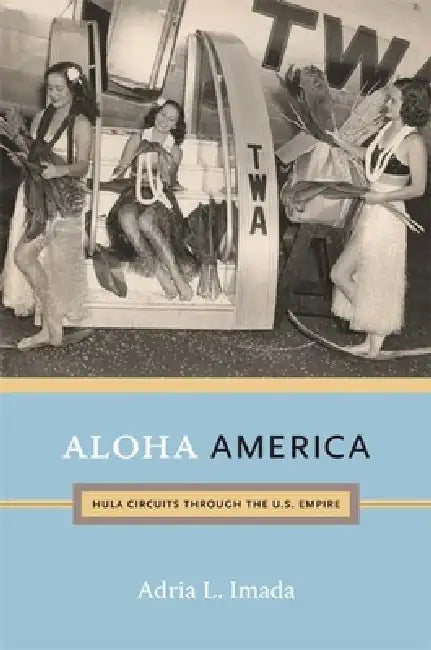 Buy Aloha America (English, Adria L. Imada) Online at Best Price - BookBajar