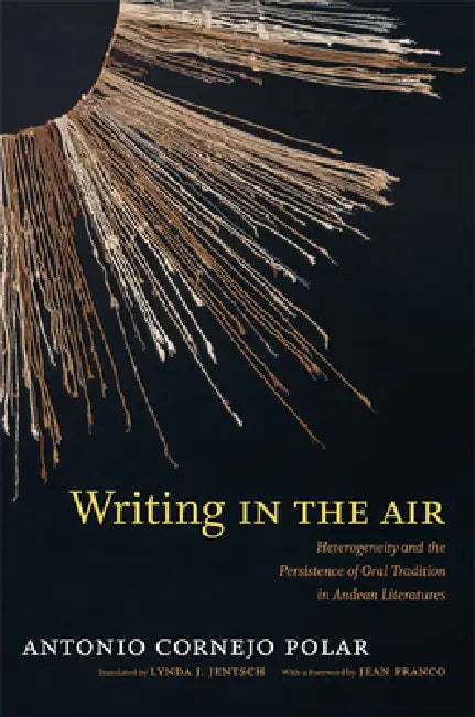 Buy Writing in the Air (English, Antonio Cornejo Polar | Lynda J. Jentsch) Online at Best Price - BookBajar