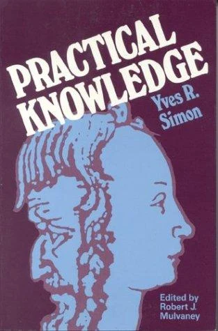 Buy Practical Knowledge (English, Yves R. Simon) Online at Best Price - BookBajar