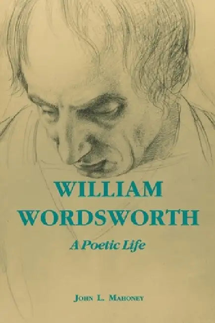 Buy William Wordsworth (English, John L. Mahoney) Online at Best Price - BookBajar