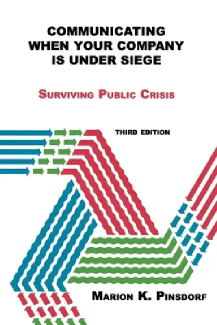 Buy Communicating When Your Company Is Under Siege (English, Marion Pinsdorf) Online at Best Price - BookBajar