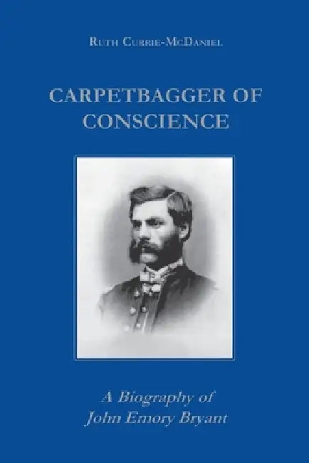 Buy Carpetbagger of Conscience (English, Ruth Currie) Online at Best Price - BookBajar