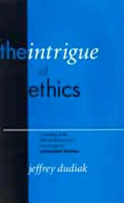 Buy The Intrigue of Ethics (English, Jeffrey Dudiak) Online at Best Price - BookBajar