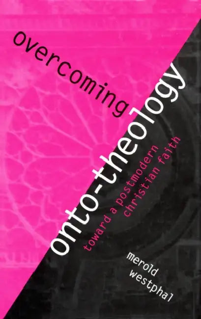 Buy Overcoming Onto-Theology (English, Merold Westphal) Online at Best Price - BookBajar