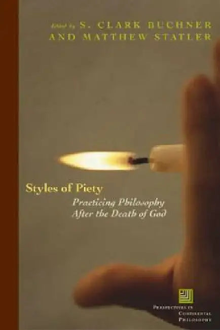 Buy Styles of Piety (English, S. Clark Buckner | Matthew Statler) Online at Best Price - BookBajar