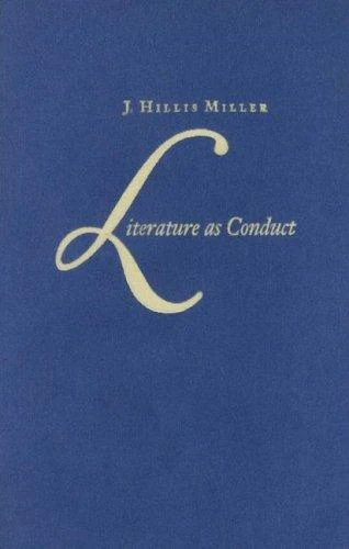 Buy Literature as Conduct (English, J. Hillis Miller) Online at Best Price - BookBajar