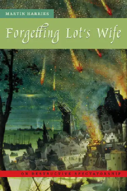Buy Forgetting Lot's Wife (English, Martin Harries) Online at Best Price - BookBajar