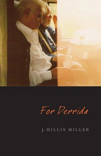Buy For Derrida (English, J. Hillis Miller) Online at Best Price - BookBajar