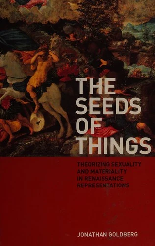 Buy The Seeds of Things (English, Jonathan Goldberg) Online at Best Price - BookBajar