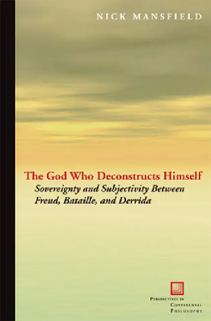 Buy The God Who Deconstructs Himself (English, Nick Mansfield) Online at Best Price - BookBajar
