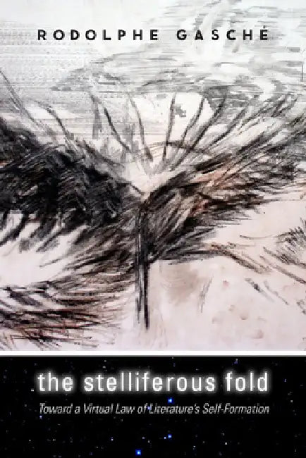 Buy The Stelliferous Fold (English, Rodolphe Gasché) Online at Best Price - BookBajar