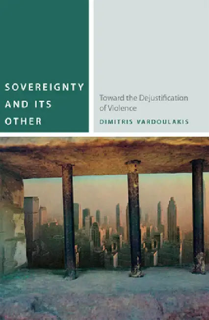 Buy Sovereignty and Its Other (English, Dimitris Vardoulakis) Online at Best Price - BookBajar