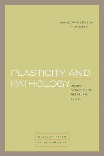 Buy Plasticity and Pathology (English, David Bates | Nima Bassiri) Online at Best Price - BookBajar