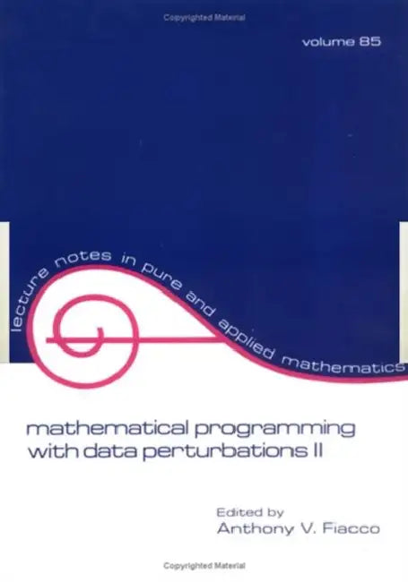 Buy Mathematical Programming with Data Perturbations II, Second Edition (English, Fiacco) Online at Best Price - BookBajar