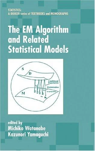 Buy The Em Algorithm and Related Statistical Models (English, Michiko Watanabe | Kazunori Yamaguchi) Online at Best Price - BookBajar