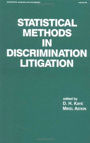 Buy Statistical Methods in Discrimination Litigation (English, D. H. Kaye | Mickel Aickin) Online at Best Price - BookBajar