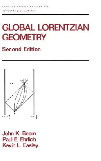 Buy Global Lorentzian Geometry (English, John K. Beem | Paul Ehrlich | Kevin Easley) Online at Best Price - BookBajar