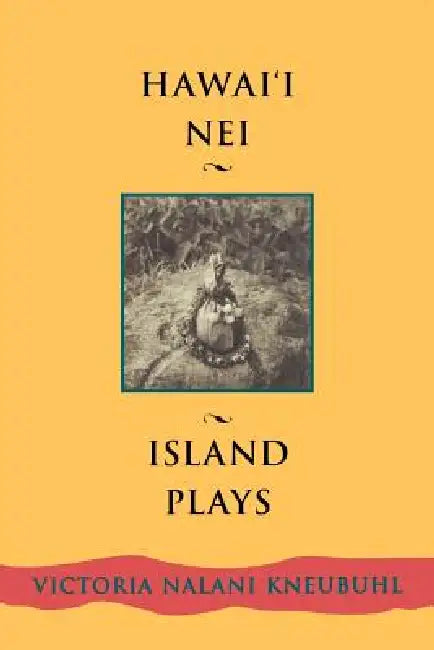 Buy Hawaii Nei (English, Victoria Nalani Kneubuhl) Online at Best Price - BookBajar