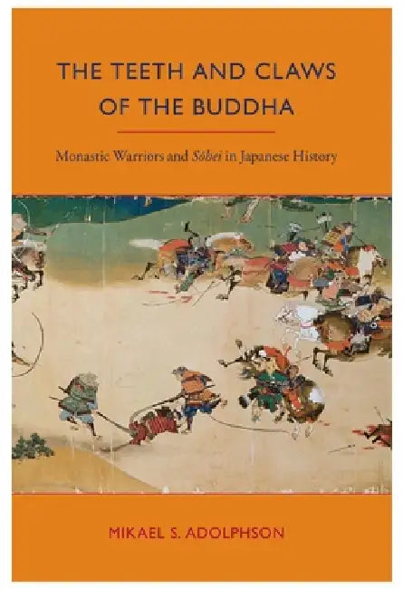 Buy The Teeth and Claws of the Buddha (English, Mikael S. Adolphson) Online at Best Price - BookBajar