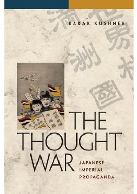 Buy The Thought War (English, Barak Kushner) Online at Best Price - BookBajar