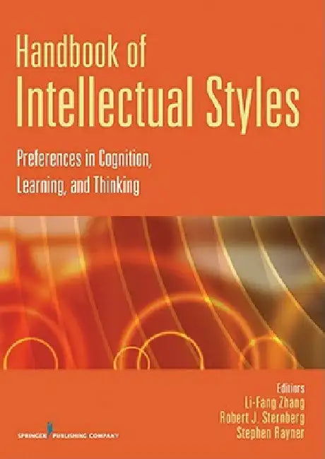 Buy Handbook of Intellectual Styles (English, Li-Fang Zhang | Robert J. Sternberg | Stephen Rayner) Online at Best Price - BookBajar