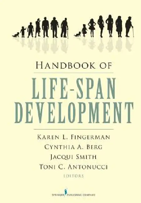 Buy Handbook of Life-Span Development (English, Karen L. Fingerman | Cynthia Berg | Jacqui Smith) Online at Best Price - BookBajar