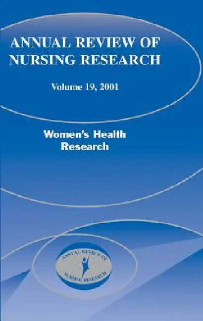 Buy Annual Review of Nursing Research, Volume 19, 2001 (English, Diana Taylor | Nancy Fugate Woods | Joyce J. Fitzpatrick) Online at Best Price - BookBajar