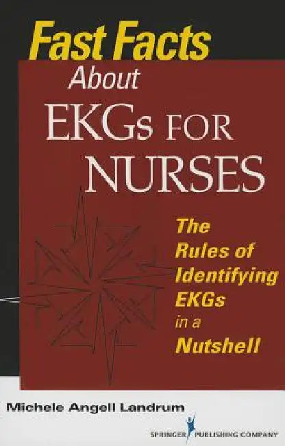 Buy Fast Facts About EKGs for Nurses (English, Michele Angell Landrum) Online at Best Price - BookBajar