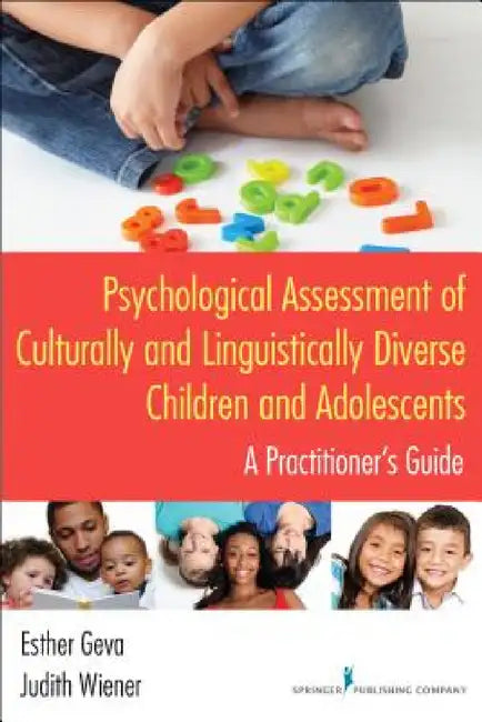 Buy Psychological Assessment of Culturally and Linguistically Diverse Children and Adolescents (English, Esther Geva | Judith Wiener) Online at Best Price - BookBajar