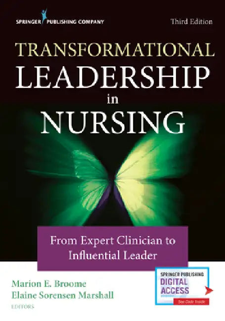 Buy Transformational Leadership in Nursing (English, Marion E. Broome | Elaine Sorensen Marshall) Online at Best Price - BookBajar