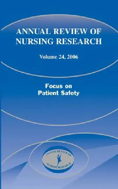 Buy Annual Review of Nursing Research, Volume 24, 2006 (English, Joyce J. Fitzpatrick | Patricia Stone | Patricia Hinton Walker) Online at Best Price - BookBajar
