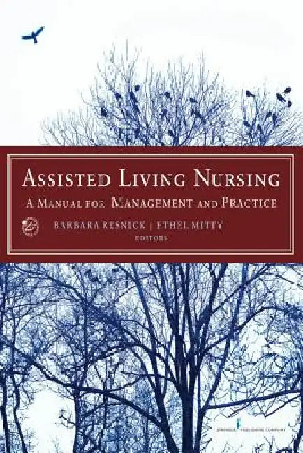 Buy Assisted Living Nursing (English, Barbara Resnick | Ethel Edd Mitty) Online at Best Price - BookBajar