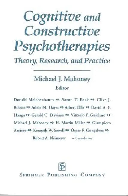 Buy Cognitive and Constructive Psychotherapies (English, Michael J. Mahoney) Online at Best Price - BookBajar
