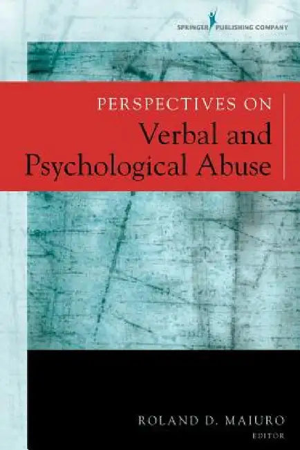 Buy Perspectives on Verbal and Psychological Abuse (English, Roland D. Maiuro) Online at Best Price - BookBajar