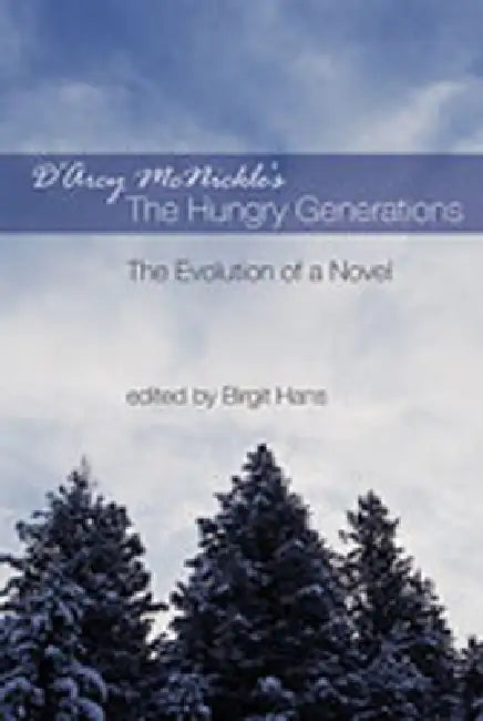 Buy D'Arcy McNickle's the Hungry Generations (English, Birgit Hans) Online at Best Price - BookBajar
