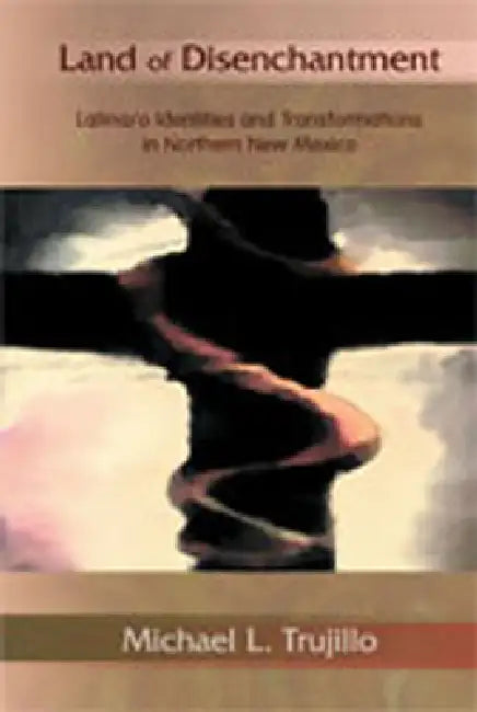 Buy Land of Disenchantment (English, Michael L. Trujillo) Online at Best Price - BookBajar