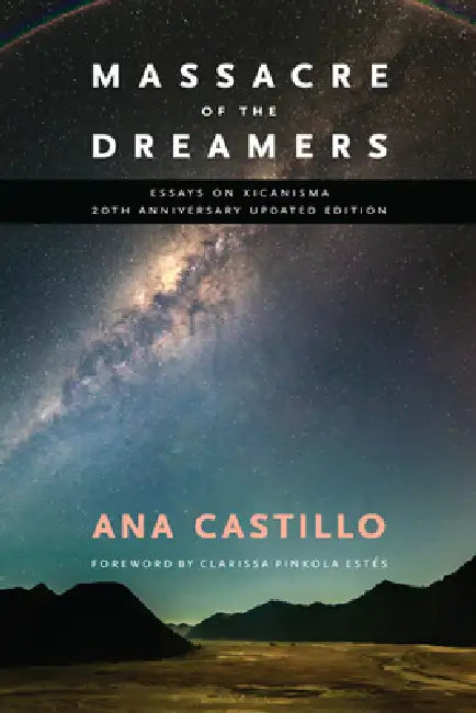 Buy Massacre of the Dreamers (English, Ana Castillo | Clarissa Pinkola Estés) Online at Best Price - BookBajar