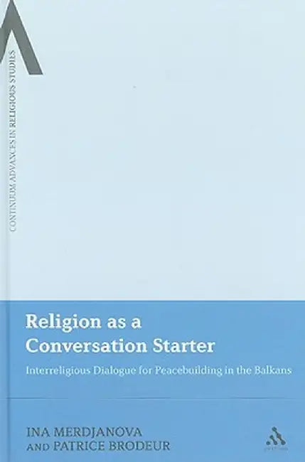 Buy Religion as a Conversation Starter (English, Ina Merdjanova) Online at Best Price - BookBajar