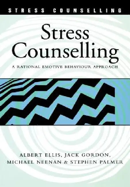 Buy Stress Counselling (English, Albert Ellis | Jack Gordon | Michael Neenan) Online at Best Price - BookBajar