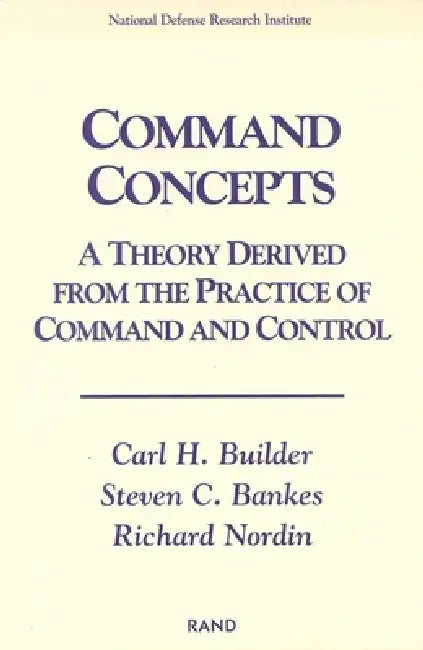 Buy Command Concepts (English, Carl H. Builder | Steven C. Bankes | Richard Nordin) Online at Best Price - BookBajar