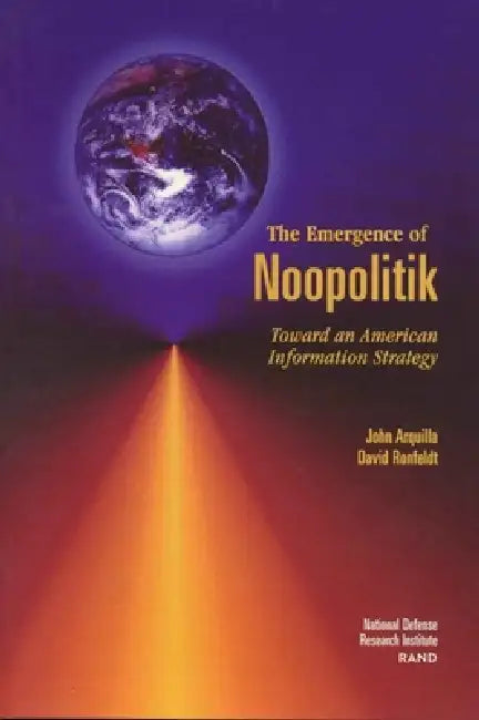 Buy The Emergence of Noopolitik (English, J. Arquilla | D. Ronfeldt) Online at Best Price - BookBajar